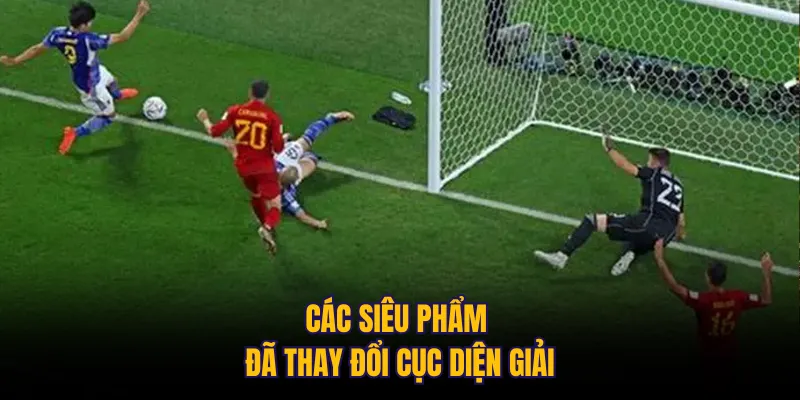 Các siêu phẩm đã thay đổi cục diện giải