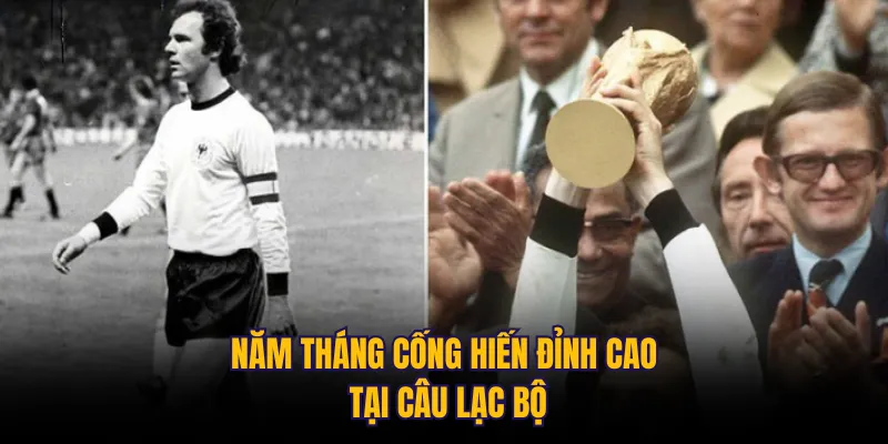 Năm tháng cống hiến đỉnh cao tại câu lạc bộ