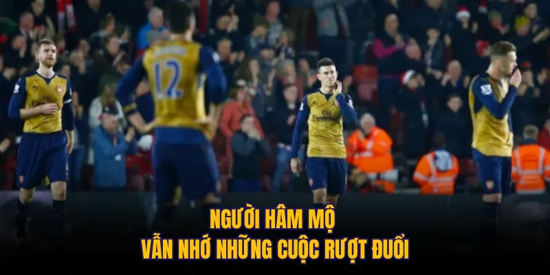 Người hâm mộ vẫn nhớ những cuộc rượt đuổi