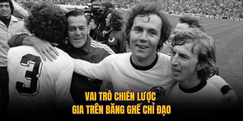 Vai trò chiến lược gia trên băng ghế chỉ đạo